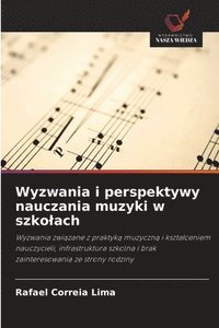 bokomslag Wyzwania i perspektywy nauczania muzyki w szkolach