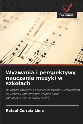 bokomslag Wyzwania i perspektywy nauczania muzyki w szkolach