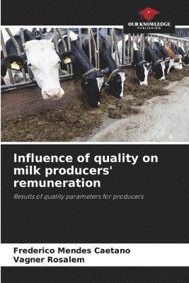 Influence of quality on milk producers' remuneration