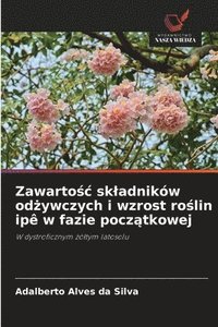 bokomslag Zawarto?c skladników od?ywczych i wzrost ro?lin ipê w fazie pocz?tkowej