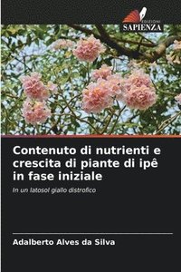 bokomslag Contenuto di nutrienti e crescita di piante di ipê in fase iniziale