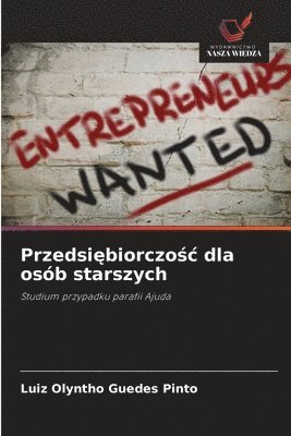 bokomslag Przedsi?biorczo?c dla osób starszych