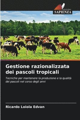 Ricardo Loiola Edvan - Gestione razionalizzata dei pascoli tropicali, Häftad