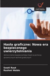 bokomslag Hasla graficzne: Nowa era bezpiecznego uwierzytelniania