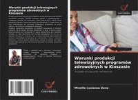 bokomslag Warunki produkcji telewizyjnych programów zdrowotnych w Kinszasie
