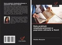 bokomslag Rola praktyki mi¿dzybran¿owej w poprawie zdrowia w Kenii