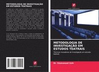 bokomslag METODOLOGIA DE INVESTIGAÇÃO EM ESTUDOS TEATRAIS