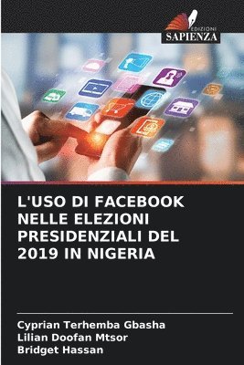 bokomslag L'Uso Di Facebook Nelle Elezioni Presidenziali del 2019 in Nigeria