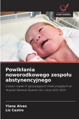 Powiklania noworodkowego zespolu abstynencyjnego