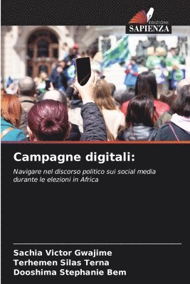 Sachia Victor Gwajime, Terhemen Silas Terna, Dooshima Stephanie Bem - Campagne digitali, Häftad