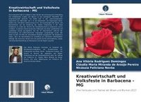 bokomslag Kreativwirtschaft und Volksfeste in Barbacena - MG