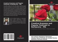 bokomslag Creative Economy and Popular Festivals in Barbacena - MG