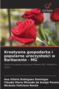 bokomslag Kreatywna gospodarka i popularne uroczysto?ci w Barbacenie - MG