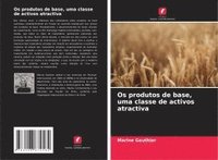 bokomslag Os produtos de base, uma classe de activos atractiva