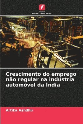 Crescimento do emprego não regular na indústria automóvel da Índia