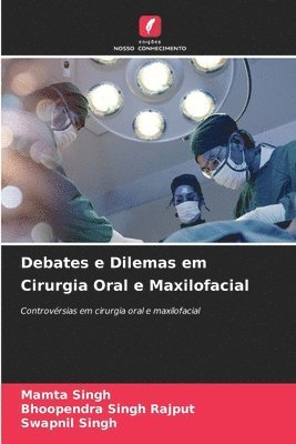 bokomslag Debates e Dilemas em Cirurgia Oral e Maxilofacial
