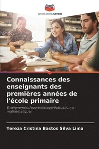 bokomslag Connaissances des enseignants des premières années de l'école primaire