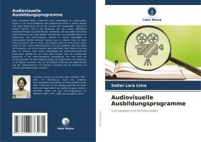 bokomslag Audiovisuelle Ausbildungsprogramme