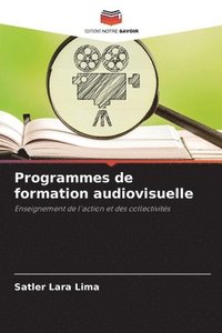 bokomslag Programmes de formation audiovisuelle