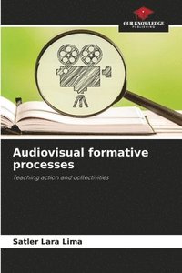bokomslag Audiovisual formative processes