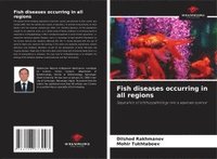 bokomslag Fish diseases occurring in all regions