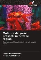 bokomslag Malattie dei pesci presenti in tutte le regioni