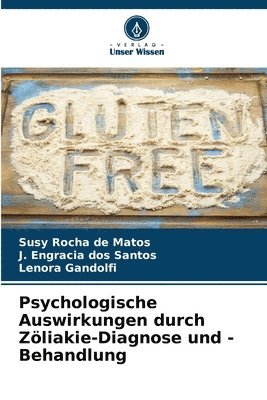 bokomslag Psychologische Auswirkungen durch Zöliakie-Diagnose und -Behandlung
