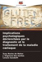 bokomslag Implications psychologiques déclenchées par le diagnostic et le traitement de la maladie c¿liaque