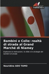 bokomslag Bambini e Colle: realtà di strada al Grand Marché di Niamey