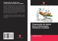 bokomslag Preparação do dente para restaurações metálicas fundidas
