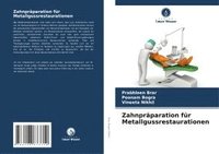 bokomslag Zahnpräparation für Metallgussrestaurationen