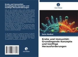 bokomslag Krebs und Immunität: Grundlegende Konzepte und künftige Herausforderungen
