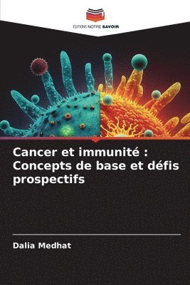 bokomslag Cancer et immunité