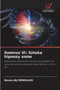 bokomslag Somnus VI: Sztuka hipnozy snów