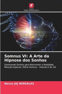 bokomslag Somnus VI: A Arte da Hipnose dos Sonhos