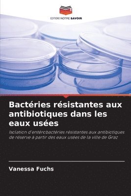bokomslag Bactéries résistantes aux antibiotiques dans les eaux usées