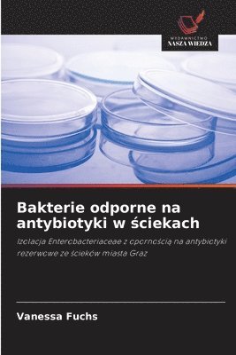 bokomslag Bakterie odporne na antybiotyki w ?ciekach