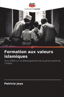 Formation aux valeurs islamiques