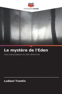 bokomslag Le mystère de l'Eden