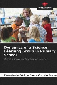 bokomslag Dynamics of a Science Learning Group in Primary School