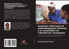 bokomslag Questions théoriques et méthodologiques relatives à la constitution de l'identité de l'enseignant