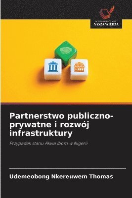 bokomslag Partnerstwo publiczno-prywatne i rozwój infrastruktury