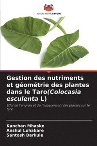 bokomslag Gestion des nutriments et géométrie des plantes dans le Taro(Colocasia esculenta L)
