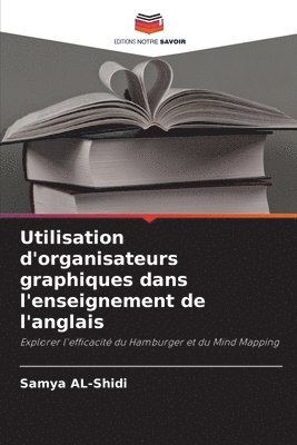 bokomslag Utilisation d'organisateurs graphiques dans l'enseignement de l'anglais