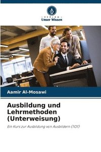 bokomslag Ausbildung und Lehrmethoden (Unterweisung)
