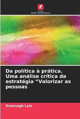 Dreenagh Lyle - Da política à prática. Uma análise crítica da estratégia "Valorizar as pessoas, Häftad