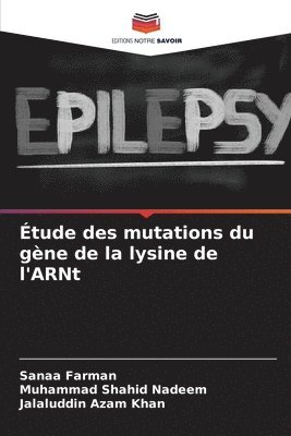 bokomslag Étude des mutations du gène de la lysine de l'ARNt