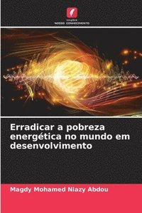 bokomslag Erradicar a pobreza energética no mundo em desenvolvimento
