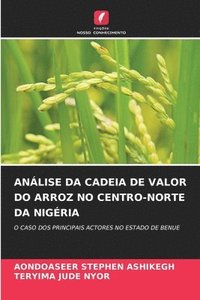 bokomslag Análise Da Cadeia de Valor Do Arroz No Centro-Norte Da Nigéria