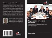 bokomslag Imparare a lavorare insieme